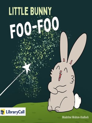 cover image of Little Bunny Foo-Foo